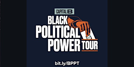 Black Political Power Tour Atlanta, GA