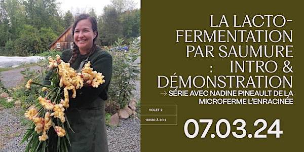 MANGER LOCAL À L'ANNÉE - La lacto-fermentation par saumure : intro & démo