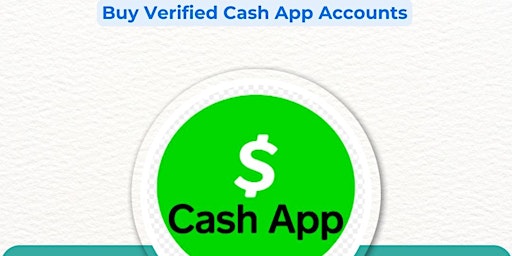 Primaire afbeelding van 5 Best Site To Buy Verified CashApp Accounts
