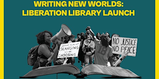 Primaire afbeelding van Writing New Worlds: Liberation Library Launch