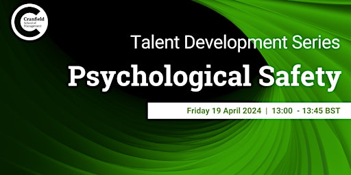 Talent Development Series: Psychological Safety primary image
