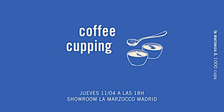 Coffee Cupping Madrid: 1000 Cups