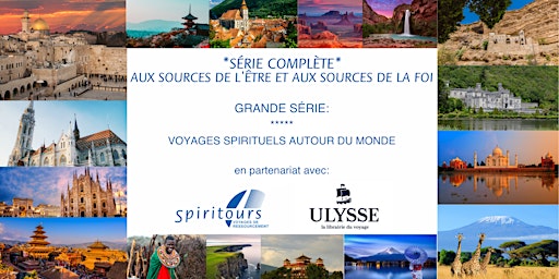 Imagen principal de Grande série de conférences saison 2: "Voyages Spirituels Autour Du Monde"