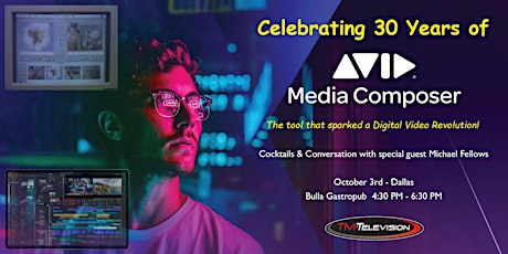 Celebrating 30 Years of Avid Media Composer primary image