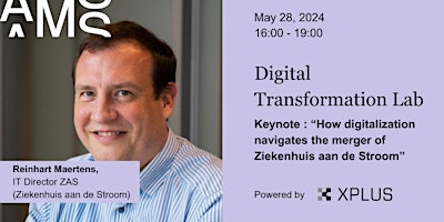 Imagem principal do evento Digital Transformation Lab at AMS - Reinhart Maertens, ICT Director ZAS