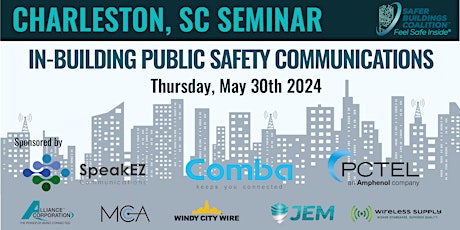 CHARLESTON, SC  IN-BUILDING PUBLIC SAFETY COMMUNICATIONS SEMINAR - 2024