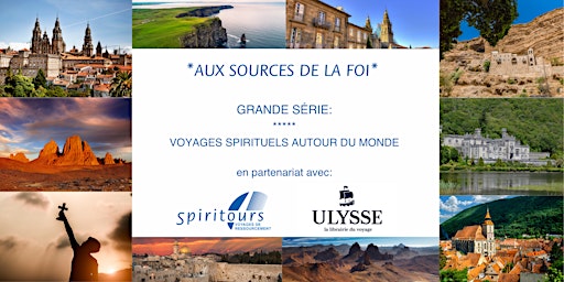 Imagen principal de Grande série de conférences: "Voyages Spirituels Autour Du Monde" (FOI)