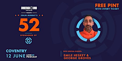 Hauptbild für Colin Murray's 52- live podcast show with Emile Heskey and George Groves