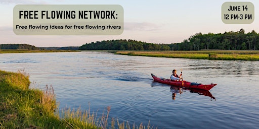 Image principale de Free-Flowing Network: Dam Removal Conversation and Community Building