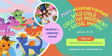 MINIS Neuroaffirming Creative Movement + Social Improv  (ages 1-5)