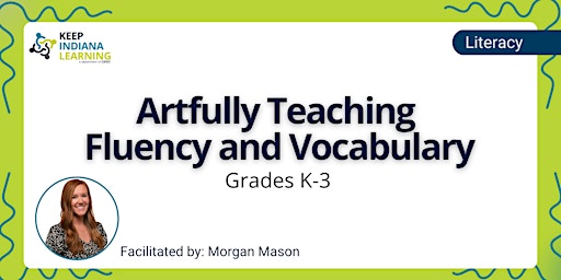 Imagem principal do evento Artfully Teaching Fluency and Vocabulary Grades K-3
