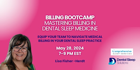 Billing Bootcamp: Mastering Billing in Dental Sleep Medicine
