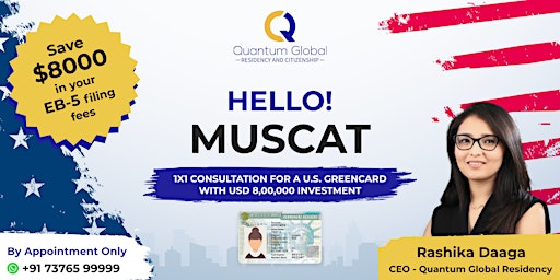 Imagem principal do evento Apply for U.S. Green Card. $800K EB-5 Investment – Muscat, Oman