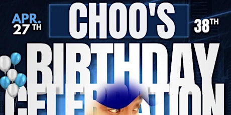 Choo's 38th Birthday Celebration