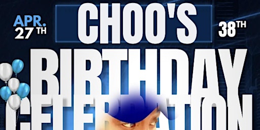 Imagem principal do evento Choo's 38th Birthday Celebration