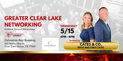 Hauptbild für Free Greater Clear Lake Rockstar Connect Networking Event (May, Texas)