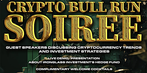 Imagem principal do evento Crypto Bull Run Soiree (Networking, Free Entry, Bitcoin Halving)