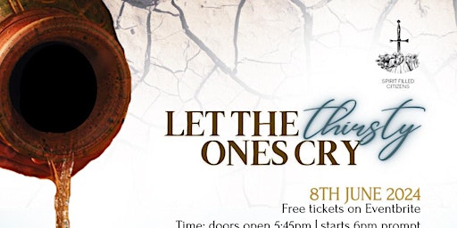 Imagen principal de Let The Thirsty Ones Cry - Gathering