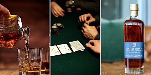 Primaire afbeelding van Poker & Pours: Bourbon Tasting + Texas Hold 'Em