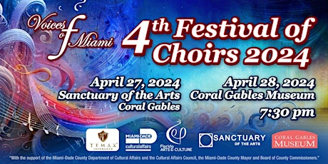 Voices of Miami 4th Festival of Choirs - 2024.	   APRIL 28, 2024 Tickets
