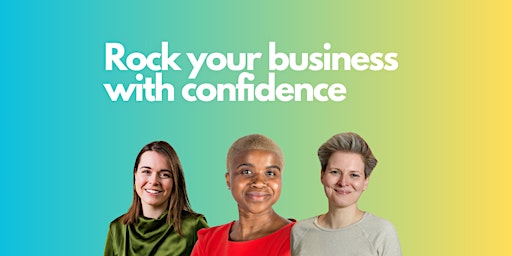 Hauptbild für Rock your business with confidence