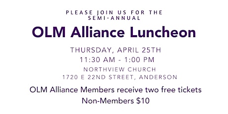 More Tickets Available! April 2024 OLM Alliance Luncheon