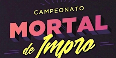 Primaire afbeelding van CAMPEONATO MORTAL IMPRO 2024