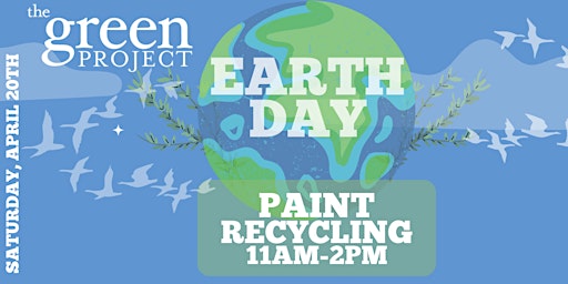 Earth Day Community Paint Recycling primary image