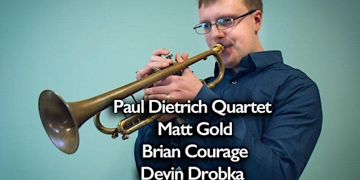 Imagem principal do evento Paul Dietrich Quartet