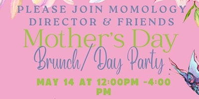 Imagem principal do evento Mother's Day brunch/Day party