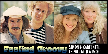 Feeling Groovy: Simon & Garfunkel Tribute with a Twist