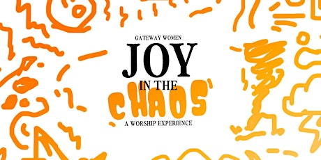 Gateway Women: Joy In The Chaos primary image