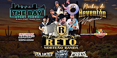 Reto Norteno Banda @ The Bay Event Venue (Noche Reventon Mexicano) primary image