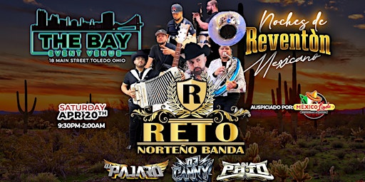 Image principale de Reto Norteno Banda @ The Bay Event Venue (Noche Reventon Mexicano)