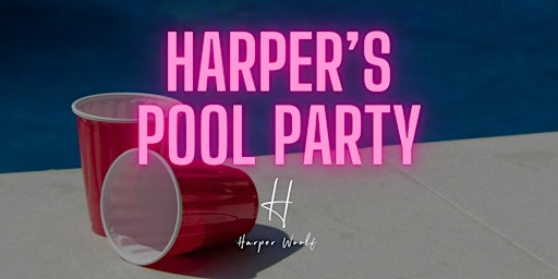 Harper's Pool Party primary image