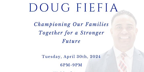 Doug Fiefia  Championing Our Families Together