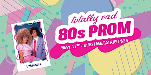 Imagen principal de 80's Prom Night - Metairie