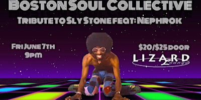 Imagem principal do evento Boston Soul Collective Presents the Music of Sly Stone feat Nephrok