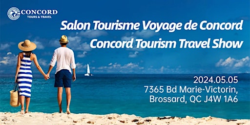 Hauptbild für Salon Tourisme Voyage de Concord /Concord Tourism Trade Show-2024（MONTREAL）