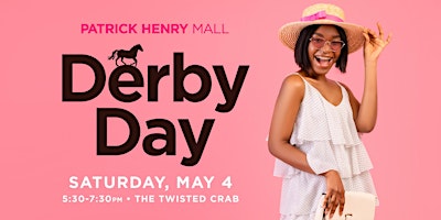 Imagem principal do evento Derby Day at Patrick Henry Mall