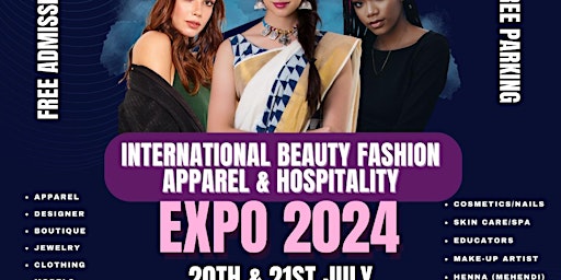 International Beauty Fashion Apparel & Hospitality EXPO 2024 primary image