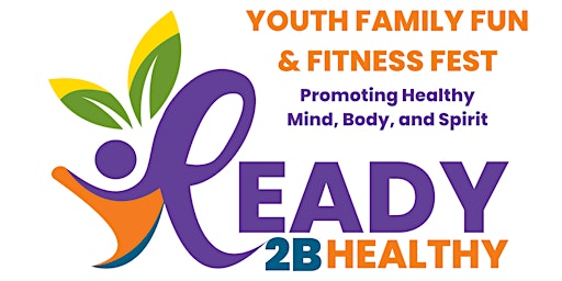 Ready2BHealthy Youth, Family, Fun, and Fitness Fest 2024 primary image