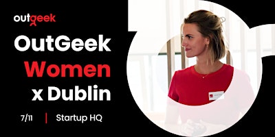 Primaire afbeelding van Women in Tech Dublin - OutGeekWomen