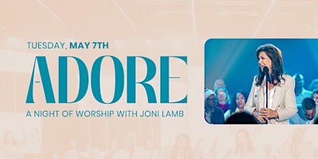 Adore | A Night of Worship with Joni Lamb