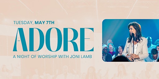 Hauptbild für Adore | A Night of Worship with Joni Lamb