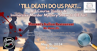 Imagem principal do evento 'Til Death Do Us Part - An Immersive Murder Mystery Dinner Experience