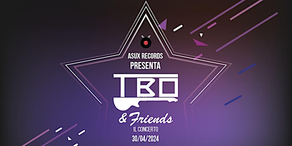 TBO & Friends - Il Concerto