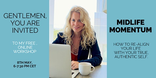 Primaire afbeelding van Midlife momentum-Re-align your life with your authentic self. (online)