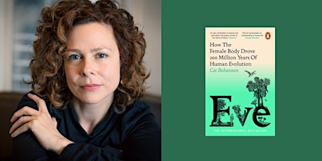 Eve: Cat Bohannon in Conversation with Sarah Graham