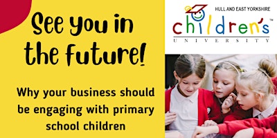 Imagem principal do evento See you in the future! Why your business should be engaging with primary school children